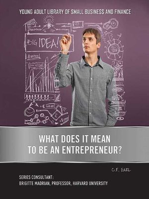 cover image of What Does It Mean to Be an Entrepreneur?